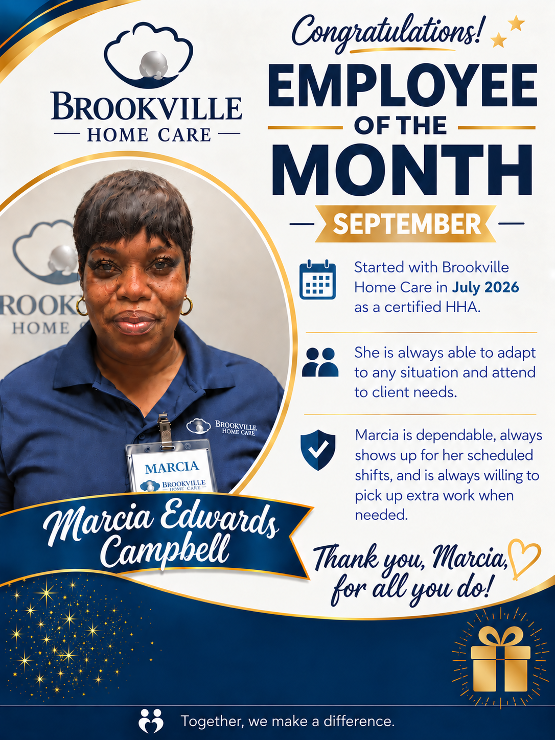 Celebrating Marcia Edwards Campbell for her dedication and care!